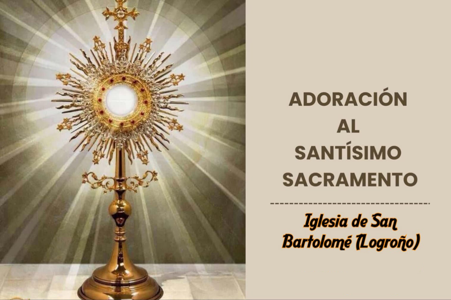 Adoración en la Iglesia de San Bartolomé Logroño La Rioja